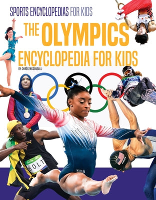 The Olympics Encyclopedia for Kids by McDougall, Chrös