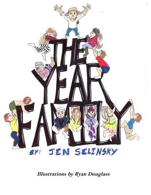 The Year Family by Selinsky, Jen