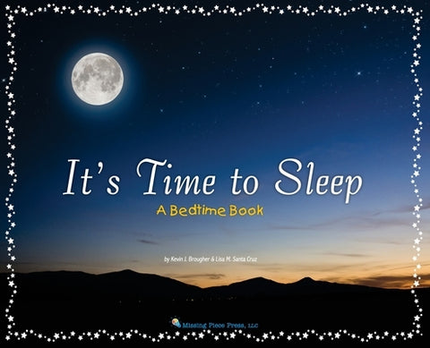 It's Time to Sleep: A Bedtime Book by Brougher, Kevin