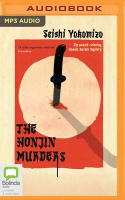 The Honjin Murders by Yokomizo, Seishi