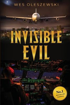 Invisible Evil by Oleszewski, Wes