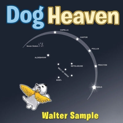 Dog Heaven by Sample, Walter