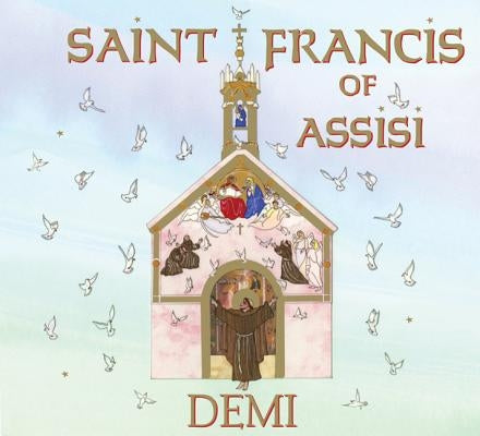 Saint Francis of Assisi by Demi