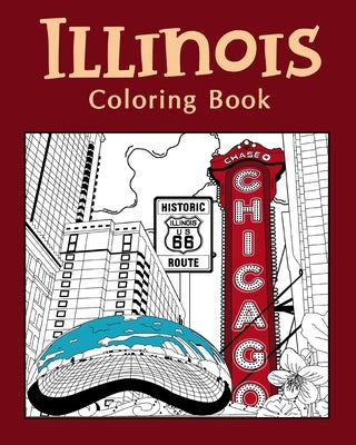 Illinois Coloring Book by Paperland