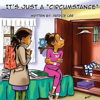 It's Just a Circumstance by Lee, Patrice