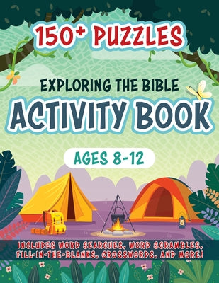 Exploring the Bible Activity Book: 150+ Puzzles for Ages 8-12 by Whitaker Playhouse