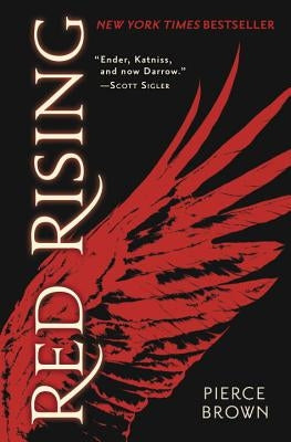 Red Rising: Book 1 of the Red Rising Saga by Brown, Pierce