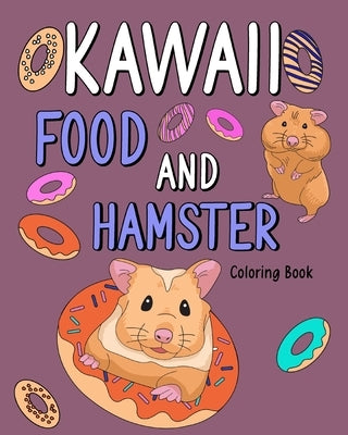 Kawaii Food and Hamster by Paperland