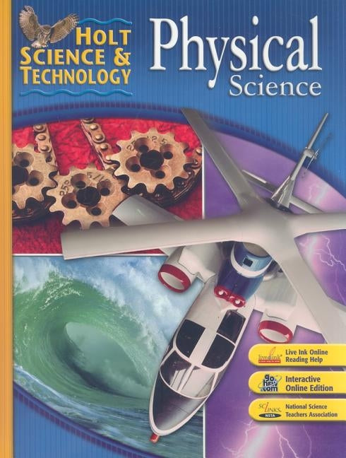 Student Edition 2007: Physical Science by Hrw