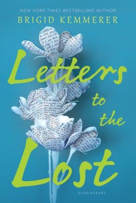 Letters to the Lost by Kemmerer, Brigid