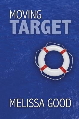 Moving Target by Good, Melissa