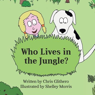 Who Lives in the Jungle? by Glithero, Chris