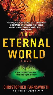 The Eternal World by Farnsworth, Christopher