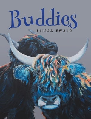 Buddies by Ewald, Elissa