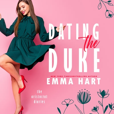 Dating the Duke by Hart, Emma