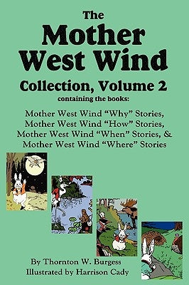 The Mother West Wind Collection, Volume 2 by Burgess, Thornton W.