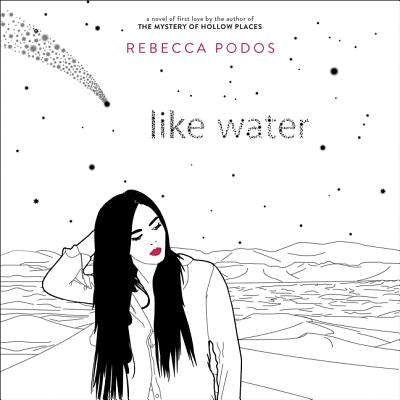 Like Water by Podos, Rebecca