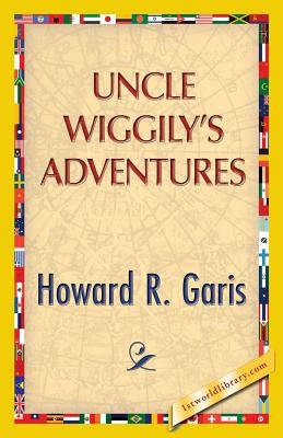 Uncle Wiggily's Adventure by Garis, Howard R.