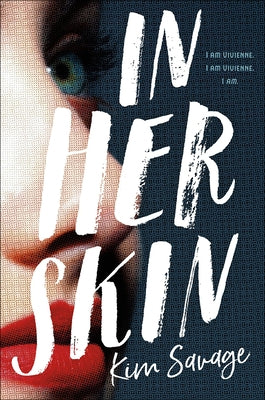 In Her Skin by Savage, Kim