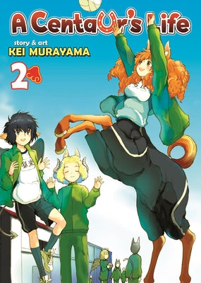 A Centaur's Life, Volume 2 by Murayama, Kei