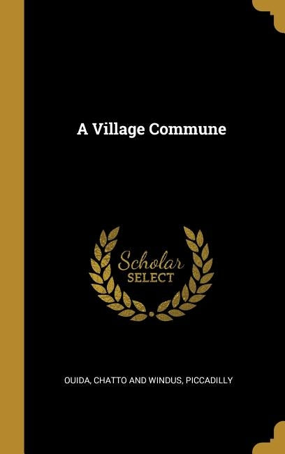 A Village Commune by Ouida