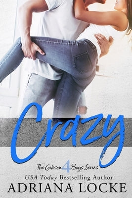 Crazy by Locke, Adriana