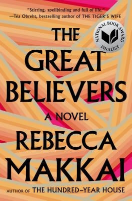 The Great Believers by Makkai, Rebecca