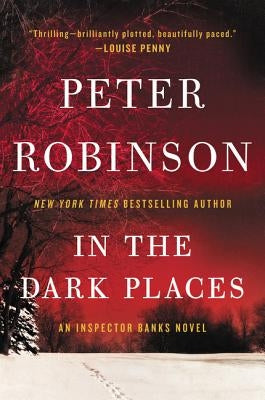 In the Dark Places by Robinson, Peter