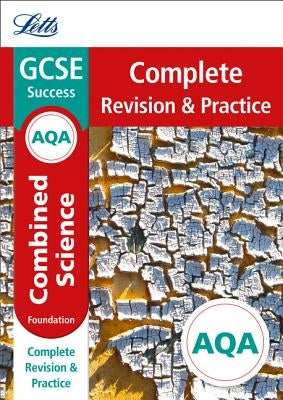 Letts GCSE Revision Success - New Curriculum - Aqa GCSE Combined Science Foundation Complete Revision & Practice by Collins Uk