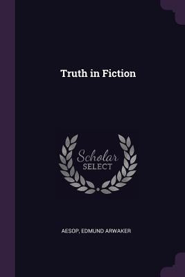 Truth in Fiction by Aesop