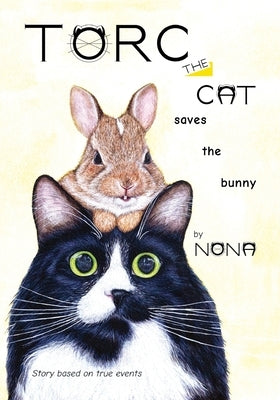 TORC the CAT saves the bunny by Nona