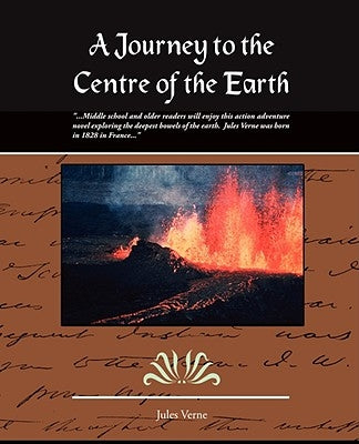 A Journey to the Centre of the Earth by Verne, Jules