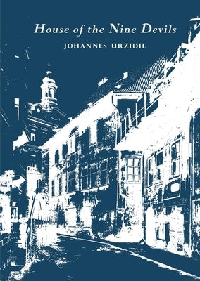 House of the Nine Devils: Selected Bohemian Tales by Urzidil, Johannes