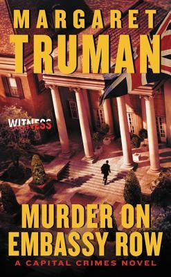 Murder on Embassy Row by Truman, Margaret