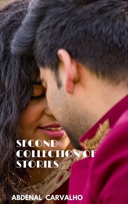 Second Collection of Stories by Carvalho, Abdenal