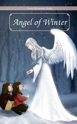 Angel of Winter by Dodd, Anne