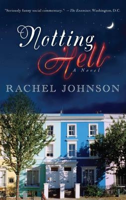 Notting Hell by Johnson, Rachel