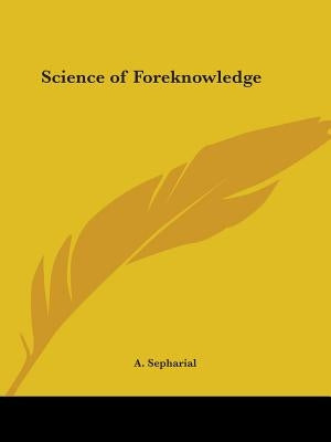 Science of Foreknowledge by Sepharial