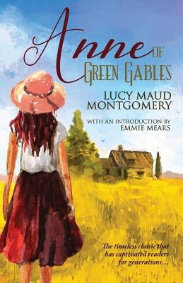 Anne of Green Gables by Montgomery, Lucy Maud