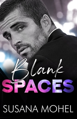 Blank Spaces by Mohel, Susana