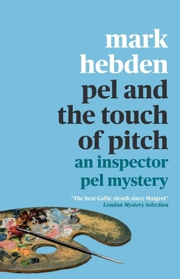 Pel and the Touch Of Pitch by Hebden, Mark