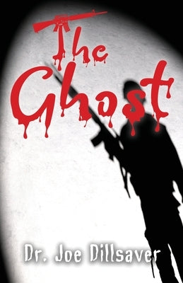 The Ghost by Dillsaver, Joe