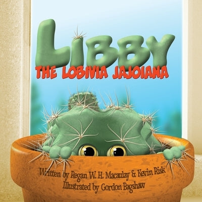 Libby the Lobivia Jajoiana by Risk, Kevin