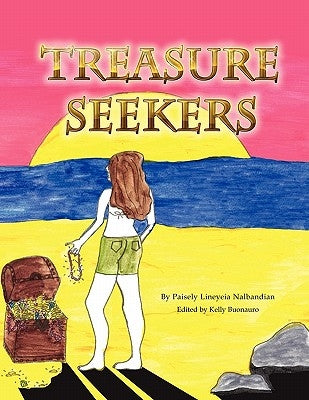 Treasure Seekers by Nalbandian, Paisely Lineyeia