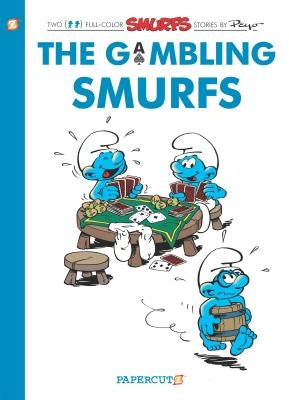 Smurfs: The Gambling Smurfs by Peyo