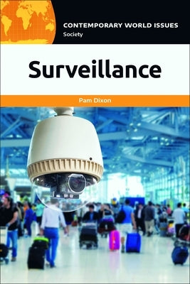 Surveillance: A Reference Handbook by Dixon, Pam