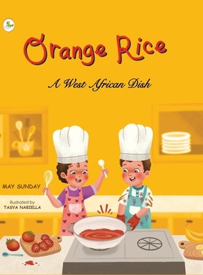 Orange Rice: A West African Dish by Sunday, May