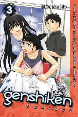 Genshiken Omnibus, Volume 3 by Kio, Shimoku