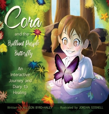 Cora and the Brilliant Purple Butterfly by Byrd-Haley, Allison