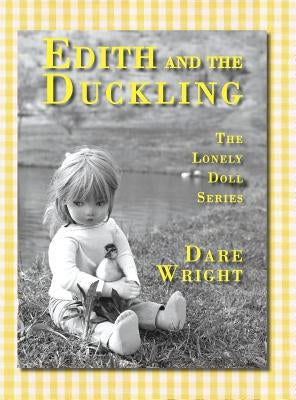 Edith And The Duckling by Wright, Dare